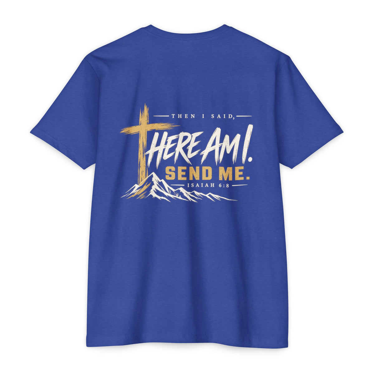 Here Am I Send Me T-Shirt — New Faith Church Isaiah 6:8 Christian Tee