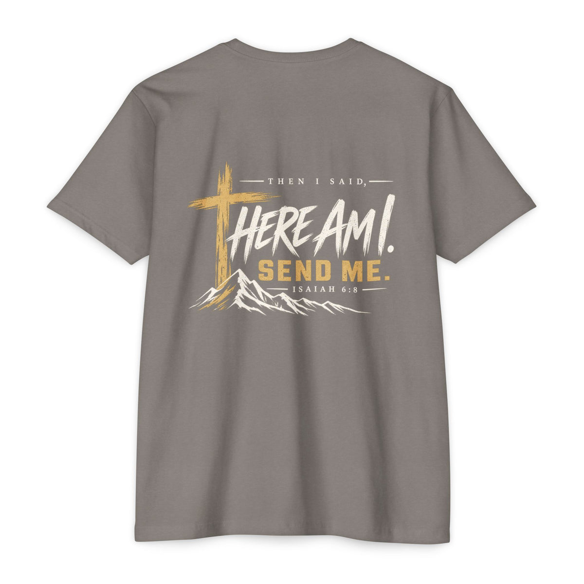 Here Am I Send Me T-Shirt — New Faith Church Isaiah 6:8 Christian Tee
